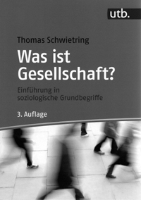 Cover von &bdquo;Was ist Gesellschaft?&rdquo;