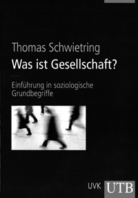 Cover von &bdquo;Was ist Gesellschaft&rdquo;xxx