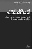 Kontinuit&auml;t und Geschichtlichkeit